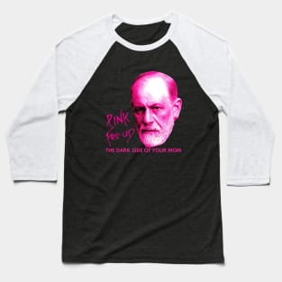 Pink Freud Dark Side Of Your Mom Baseball T-Shirt